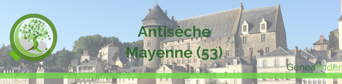 Picture_articleAntisèche de la Mayenne (53) Généalogie, Histoires d'ancêtres par Geneafinder