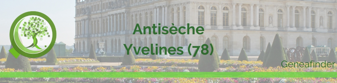 Antisèche des Yvelines (78): on vous aide dans vos recherches généalogiques
